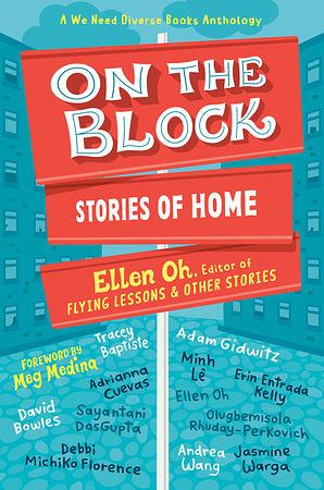 On the Block: Stories of Home by Ellen Oh