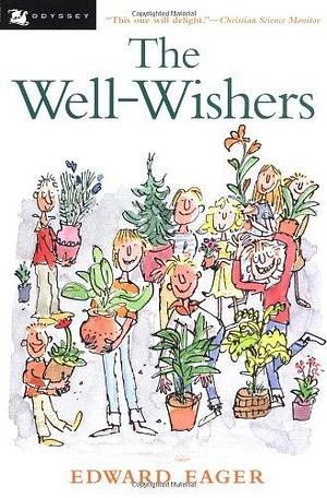 The Well-Wishers by Edward Eager by N.M. Bodecker, N.M. Bodecker
