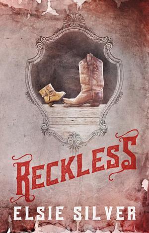 Reckless: Special Edition by Elsie Silver