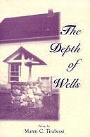 The Depth of Wells by Maren C. Tirabassi