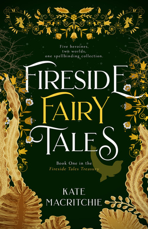 Fireside Fairy Tales by Kate MacRitchie