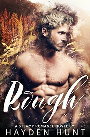 Rough by Hayden Hunt