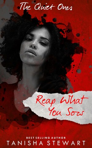 Reap What You Sow by Tanisha Stewart