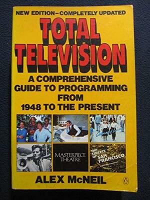 Total Television by Alex McNeil