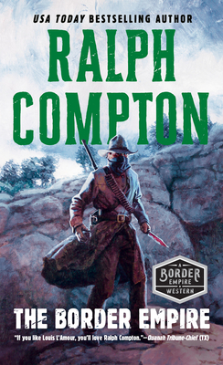 The Border Empire by Ralph Compton