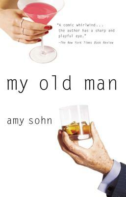 My Old Man by Amy Sohn