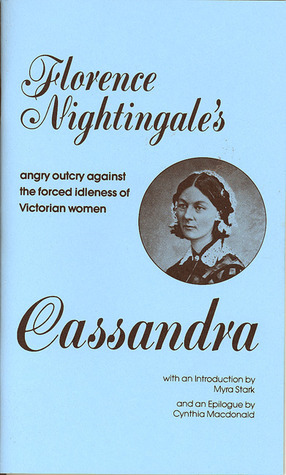 Cassandra by Myra Stark, Florence Nightingale