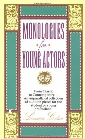 Monologues for Young Actors by Lorraine Cohen