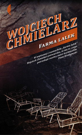 Farma lalek by Wojciech Chmielarz