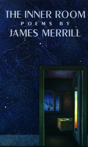 The Inner Room by James Merrill