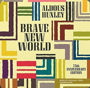 Brave New World / Brave New World Revisited by Aldous Huxley
