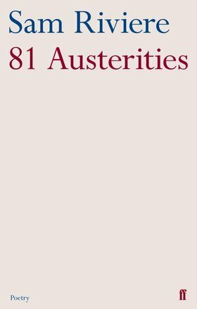 81 Austerities by Sam Riviere