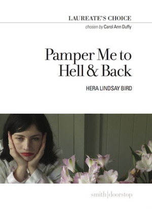 Pamper Me to Hell & Back by Hera Lindsay Bird