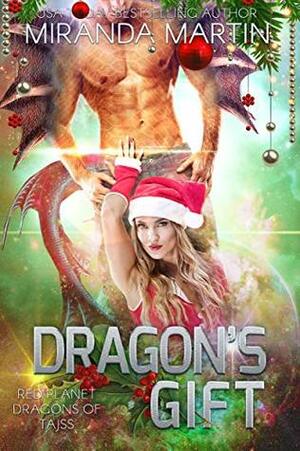 Dragon's Gift by Miranda Martin