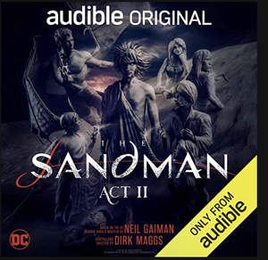 The Sandman: Akt 2  by Neil Gaiman, Dirk Maggs