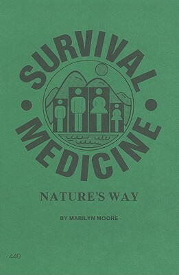 Survival Medicine by Marilyn Moore