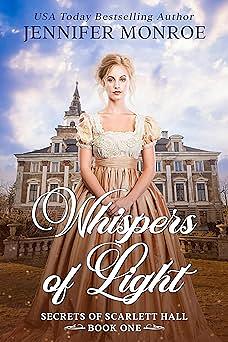 Whispers of Light by Jennifer Monroe