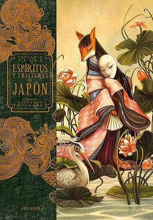 Espíritus y criaturas de Japón  by Benjamin Lacombe, Lafcadio Hearn