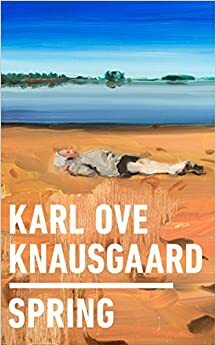 İlkbahar by Karl Ove Knausgård