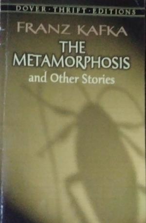 THE METAMORPHOSIS and other stories by Franz Kafka
