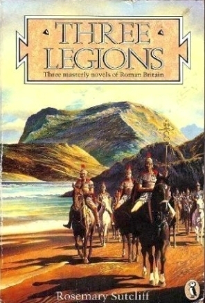 Three Legions by Rosemary Sutcliff