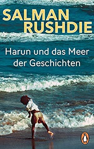 Harun und das Meer der Geschichten by Gisela Stege, Salman Rushdie