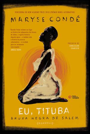 Eu, Tituba: Bruxa negra de Salem by Maryse Condé