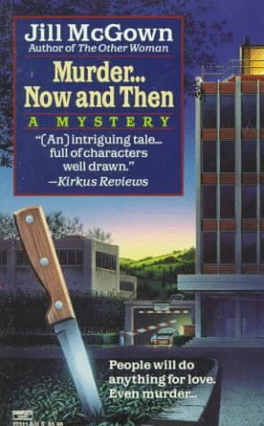 Murder... Now and Then by Jill McGown