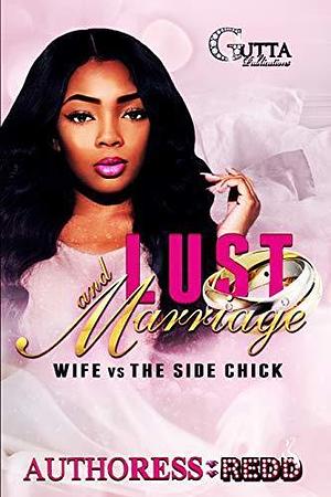 Lust & Marriage by Redd, Redd