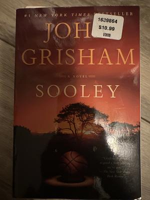 Sooley: A Novel by John Grisham