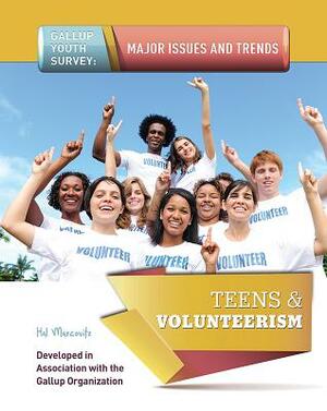 Teens & Volunteerism by Hal Marcovitz