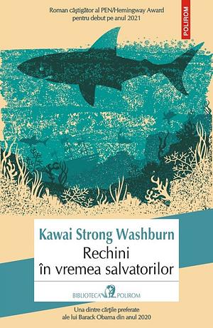 Rechini în vremea salvatorilor by Kawai Strong Washburn