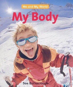 My Body by Sue Barraclough