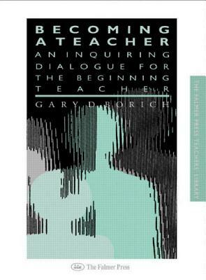 Becoming a Teacher by Gary Borich