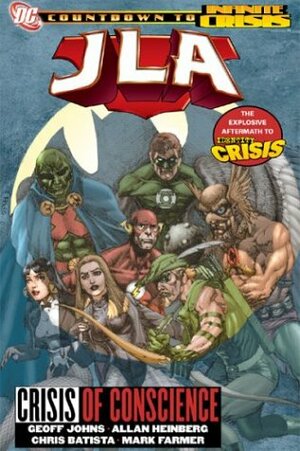 JLA, Vol. 18: Crisis of Conscience by Geoff Johns
