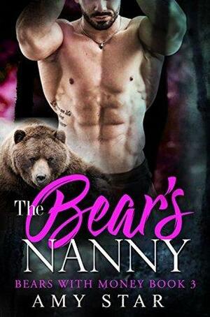 The Bear's Nanny by Amy Star