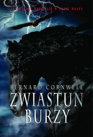 Zwiastun burzy by Bernard Cornwell