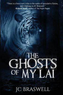The Ghosts of My Lai by Jc Braswell