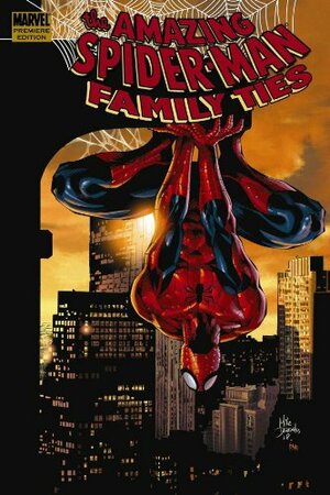The Amazing Spider-Man: Family Ties by Tom DeFalco, Ron Frenz, Ramón F. Bachs, Alex Cal, Marc Dematteis, Marc Dematteis, John Arcudi