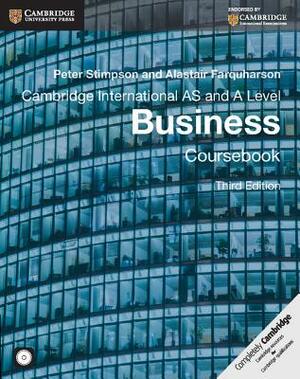 Cambridge International AS and A Level Business Coursebook [With CDROM] by Peter Stimpson, Alistair Farquharson