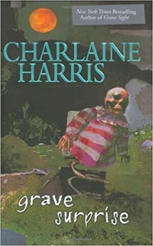 Yllätyksiä haudan takaa by Charlaine Harris