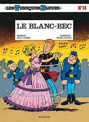 Le blanc-bec (Les Tuniques Bleues #14) by Willy Lambil, Raoul Cauvin