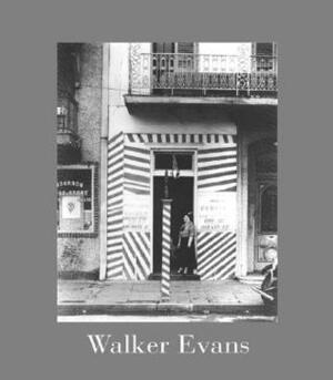 Walker Evans by Maria Morris Hambourg, Douglas Eklund, Jeff L. Rosenheim