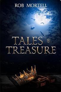 Tales & Treasure by Rob Mortell