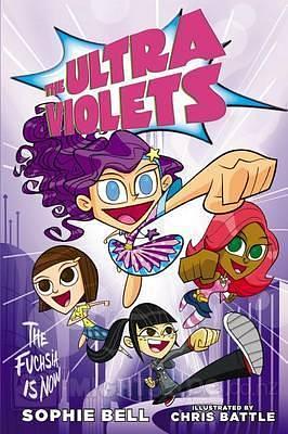 The Ultra Violets by Sophie Bell