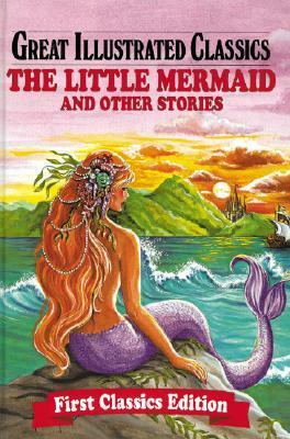 The Little Mermaid And Other Stories by Rochelle Larkin