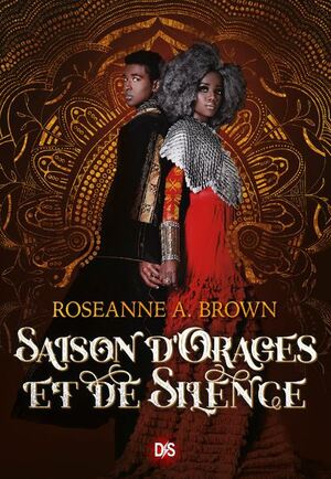 Saison d'orages et de silence  by Roseanne A. Brown