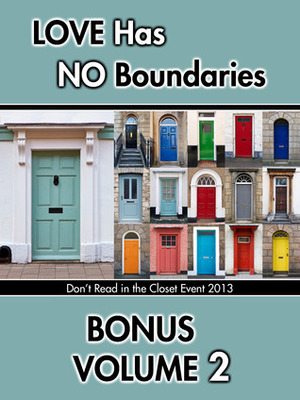 Love Has No Boundaries Anthology: Bonus Volume 2 by Angela Benedetti, Kaje Harper, Tara Spears