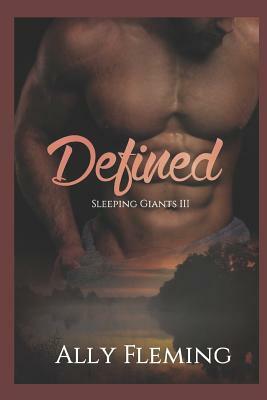 Defined: Sleeping Giants Book 3 by Altonya Washington, Ally Fleming