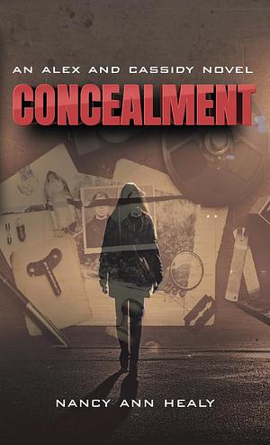 Concealment by Nancy Ann Healy